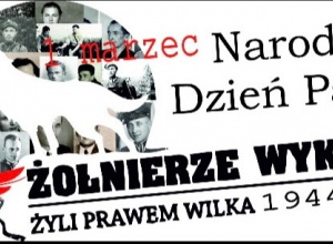 Narodowy Dzień Pamięci Żołnierzy Wyklętych.